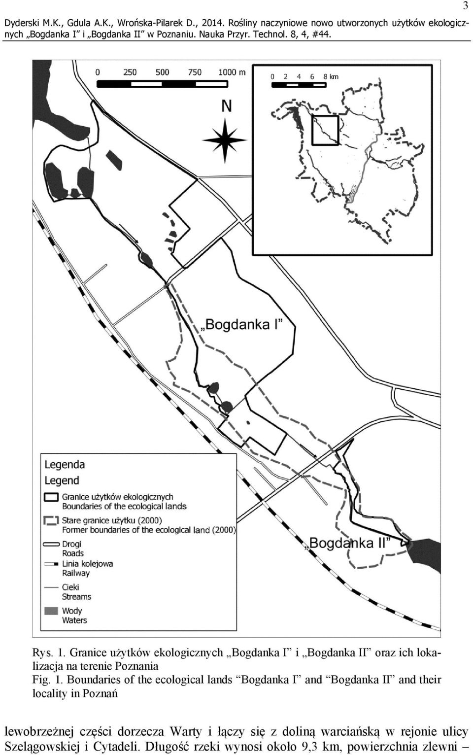 Boundaries of the ecological lands Bogdanka I and Bogdanka II and their locality in Poznań lewobrzeżnej części dorzecza