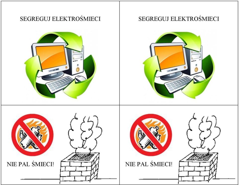 NIE PAL ŚMIECI!