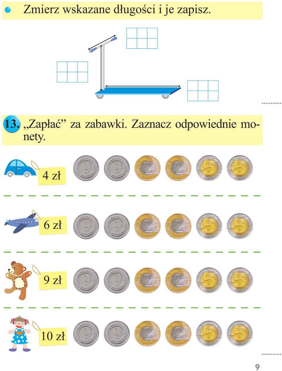 Zapłać za zabawki.