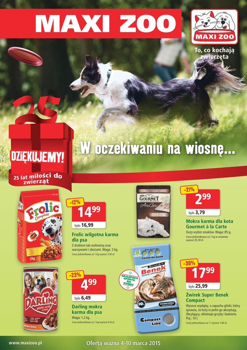 NAJLEPSZA OFERTA NA RYNKU -21% 2 99 było 3,79 Mokra karma dla kota Gourmet à la Carte Duży wybór smaków. Waga: 85 g. w zestawie wynosi 35,18 zł.