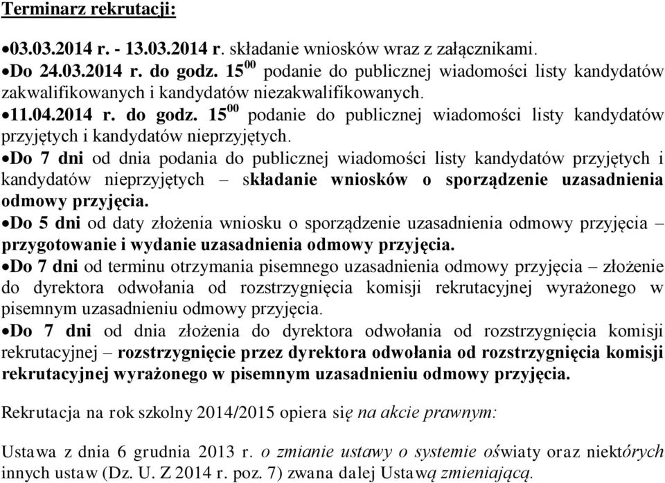 15 00 podanie do publicznej wiadomości listy kandydatów przyjętych i kandydatów nieprzyjętych.