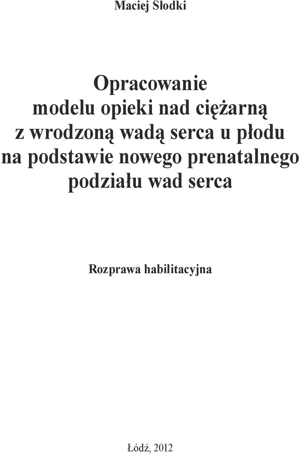 płodu na podstawie nowego prenatalnego