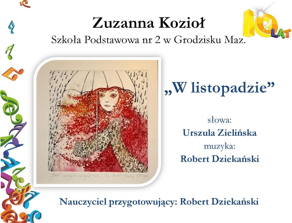 W listopadzie słowa: Urszula Zielińska