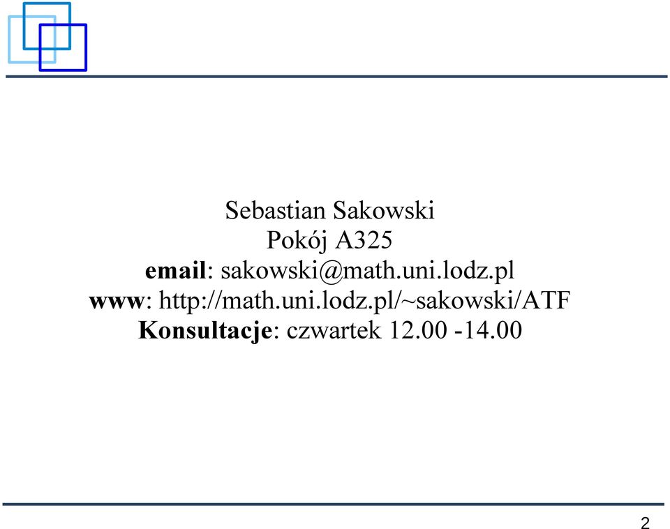 pl www: http://math.uni.lodz.