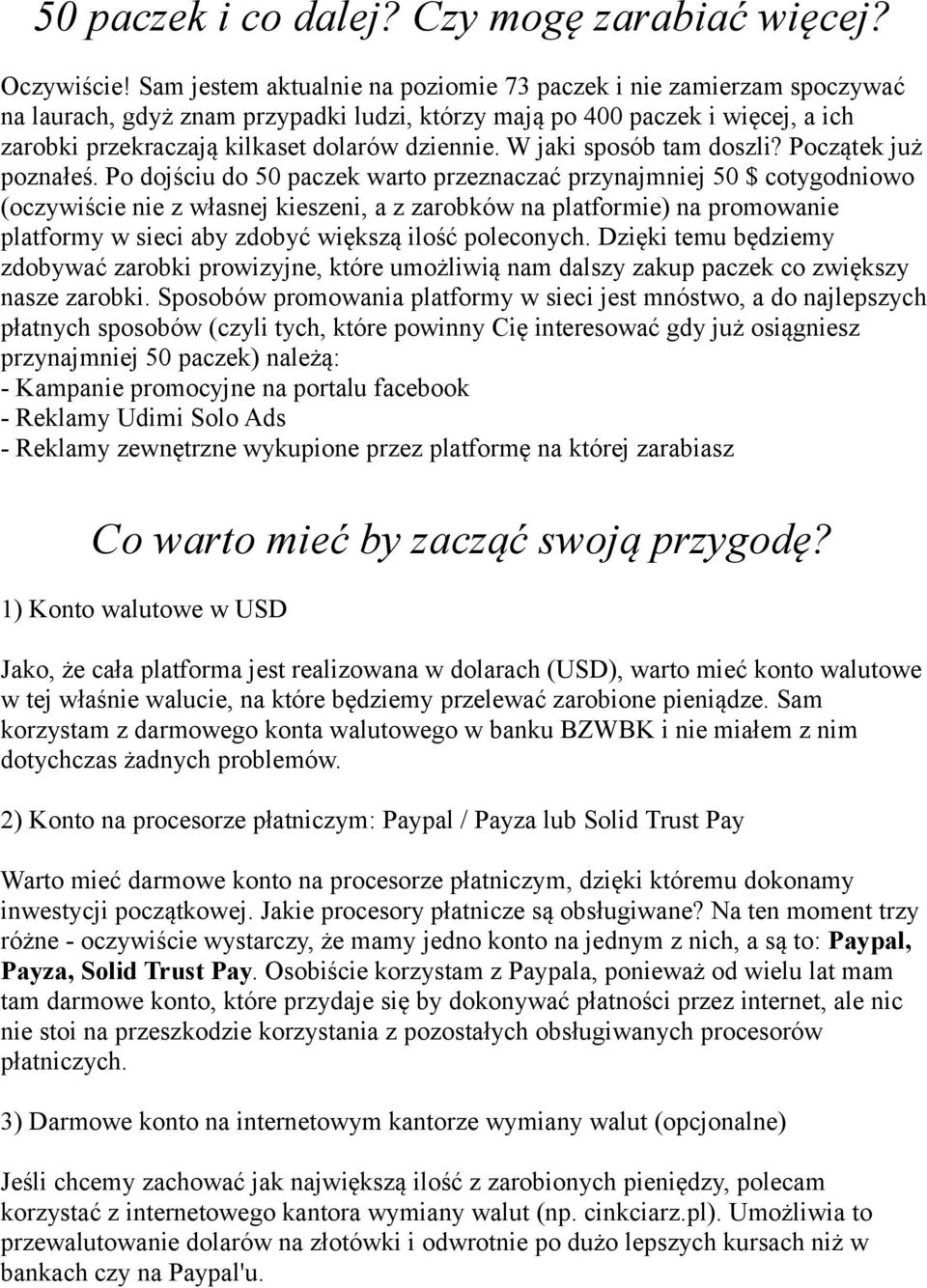 W jaki sposób tam doszli? Początek już poznałeś.