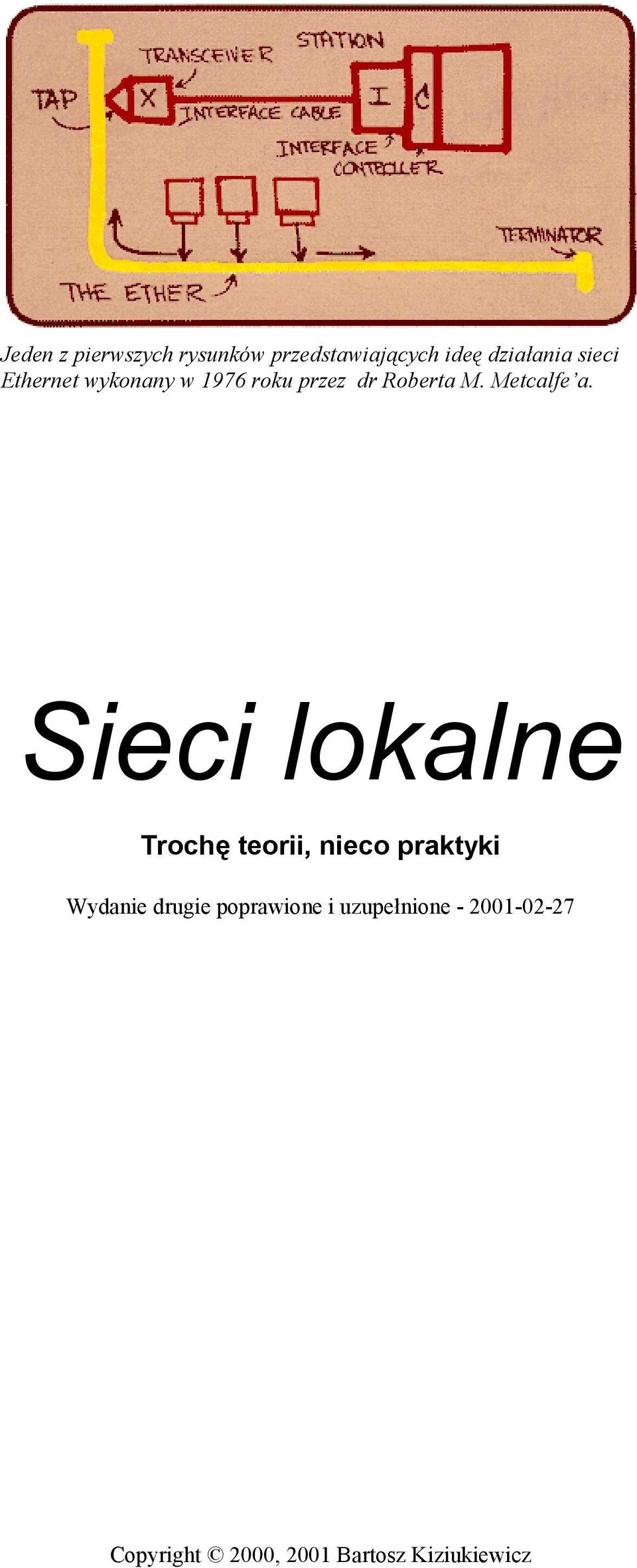 Sieci lokalne Trochę teorii, nieco praktyki Wydanie drugie