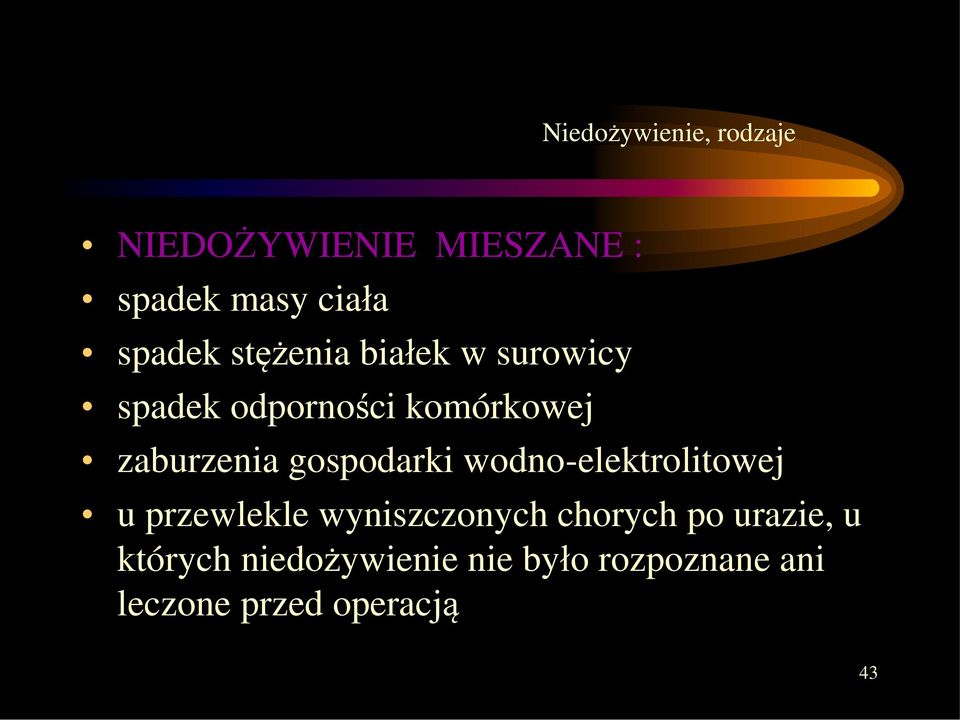 gospodarki wodno-elektrolitowej u przewlekle wyniszczonych chorych po