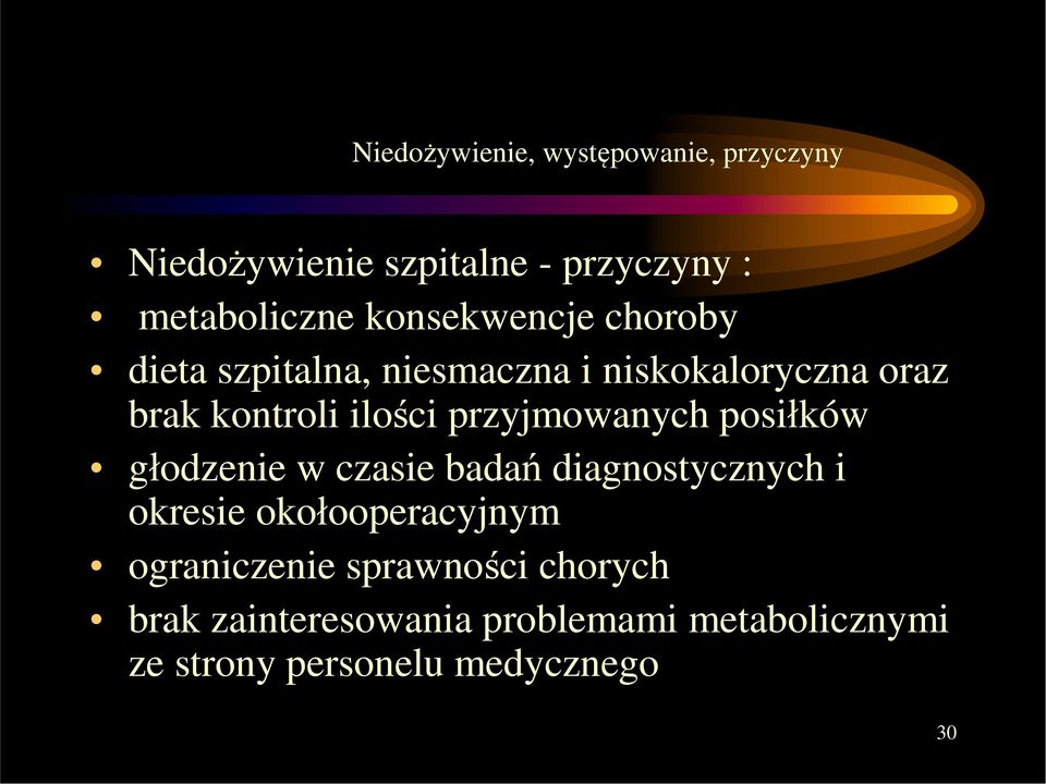 przyjmowanych posiłków głodzenie w czasie badań diagnostycznych i okresie okołooperacyjnym