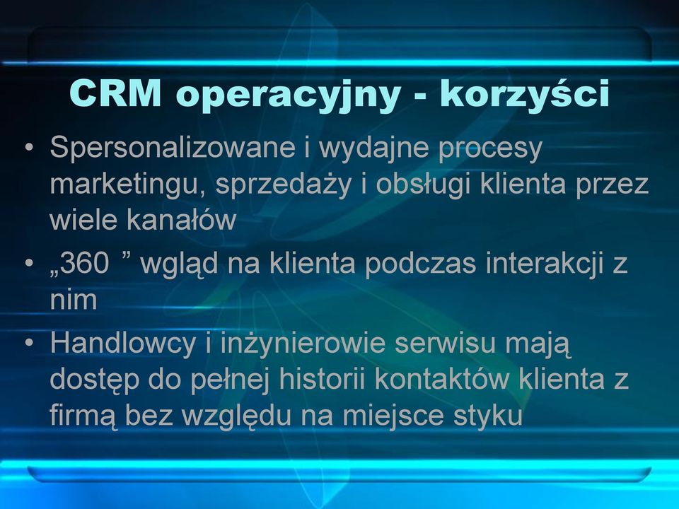 na klienta podczas interakcji z nim Handlowcy i inżynierowie serwisu