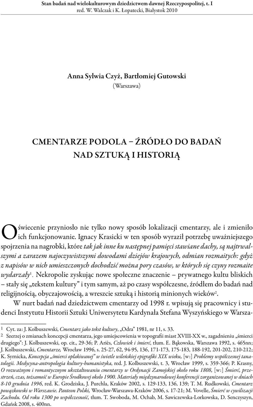 ale i zmieniło ich funkcjonowanie.