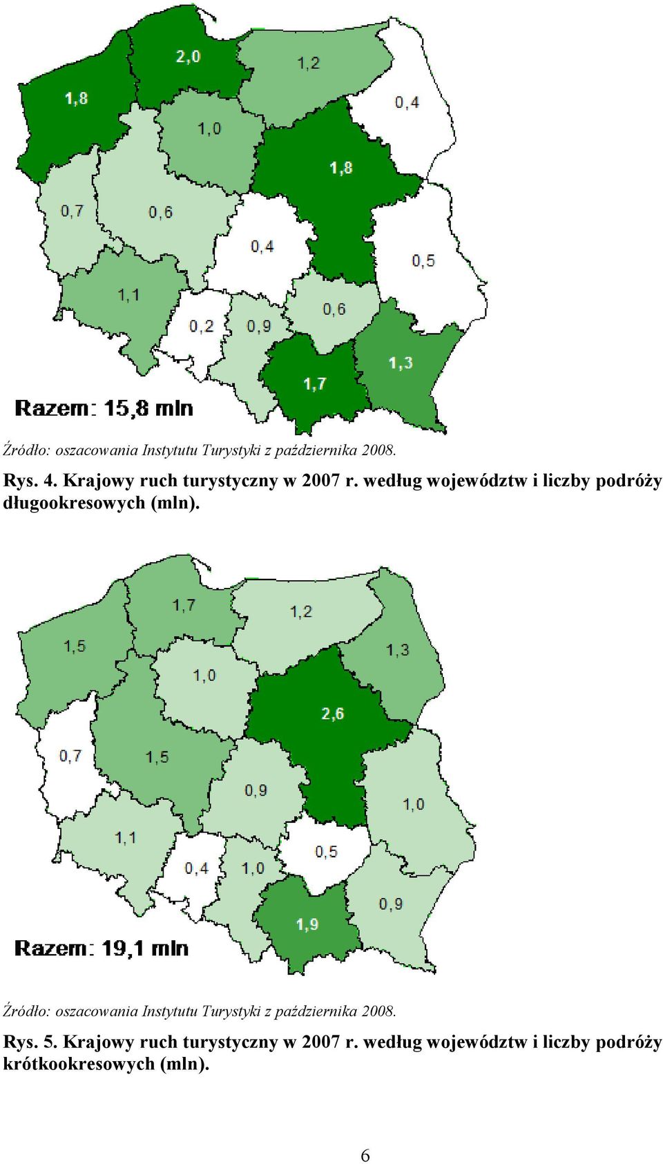 według województw i liczby podróży długookresowych (mln).