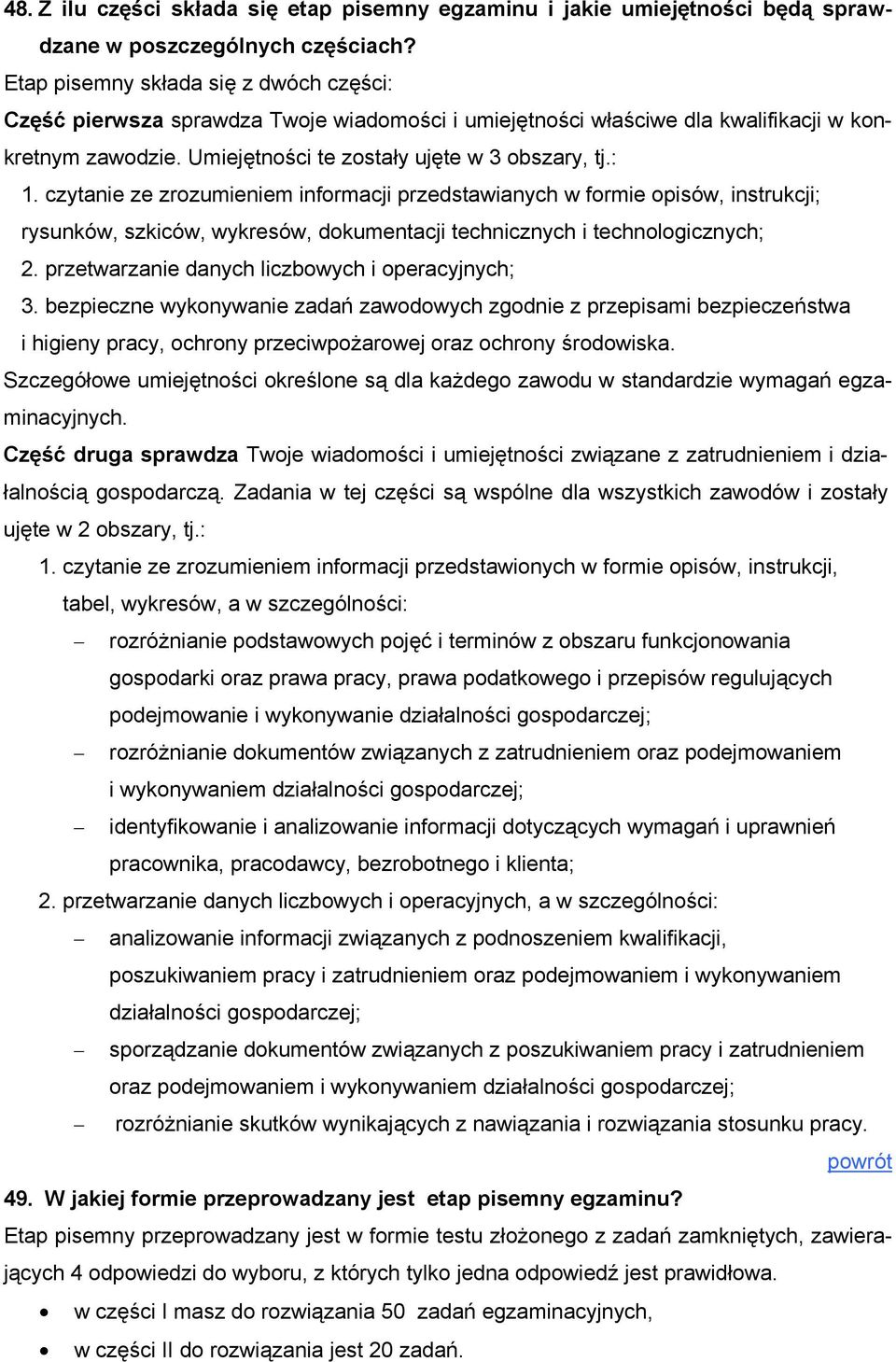 czytanie ze zrozumieniem informacji przedstawianych w formie opisów, instrukcji; rysunków, szkiców, wykresów, dokumentacji technicznych i technologicznych; 2.