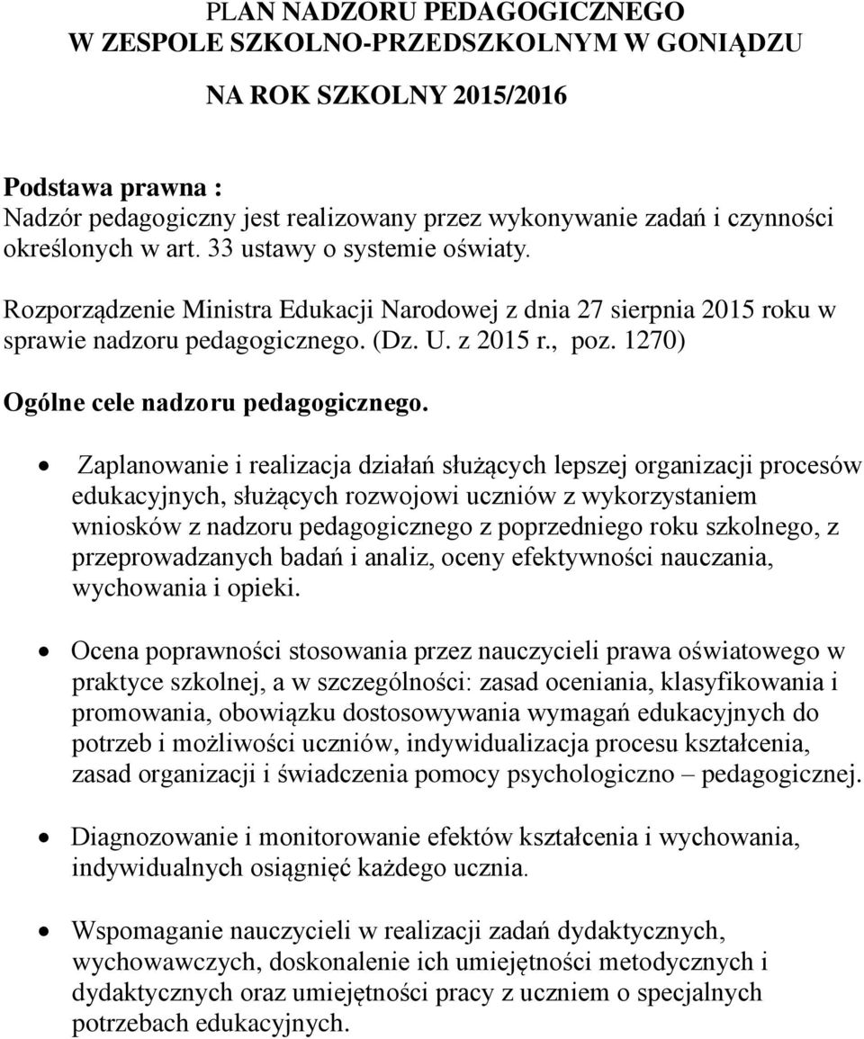 1270) Ogólne cele nadzoru pedagogicznego.