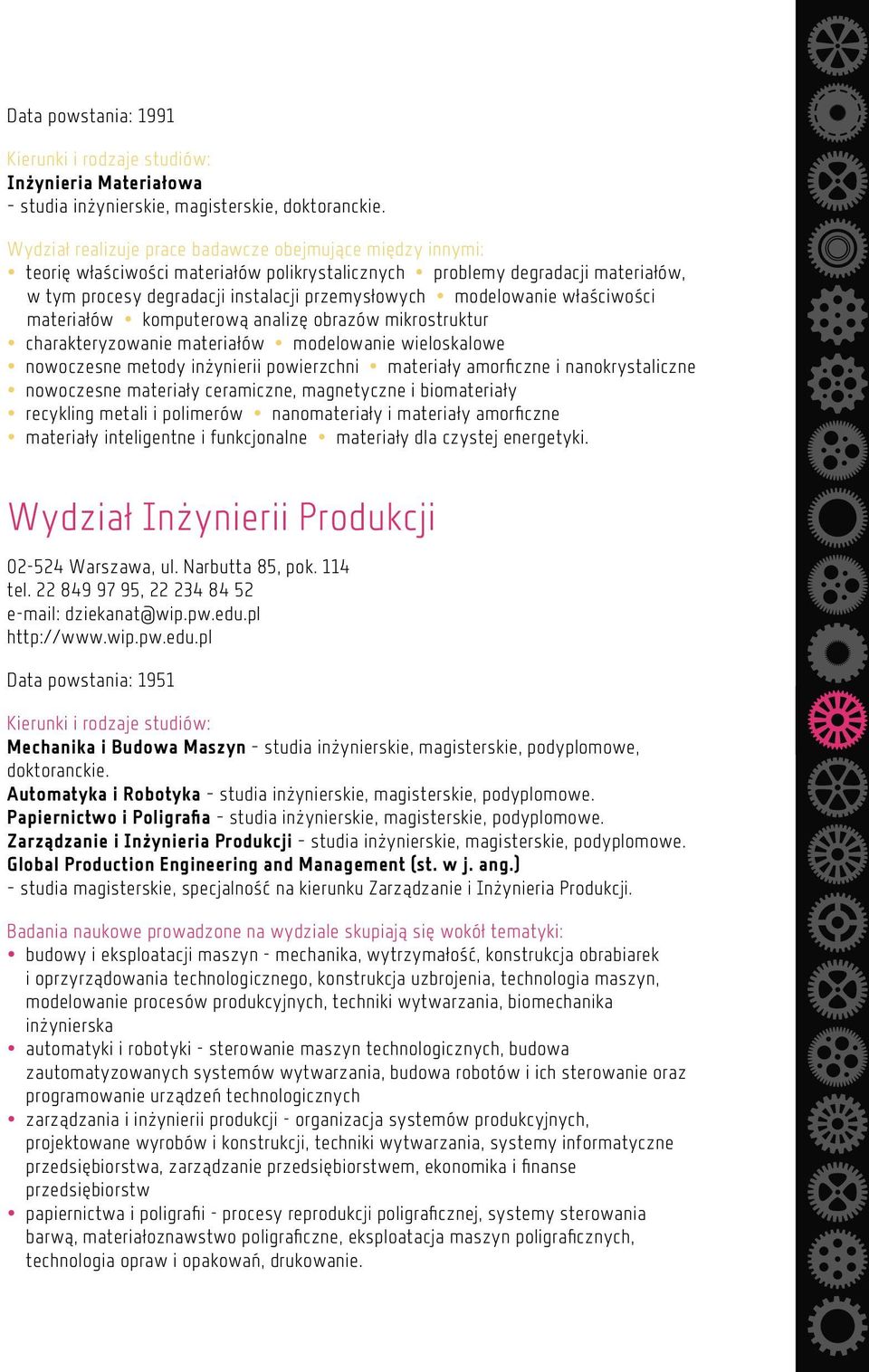 modelowanie właściwości materiałów komputerową analizę obrazów mikrostruktur charakteryzowanie materiałów modelowanie wieloskalowe nowoczesne metody inżynierii powierzchni materiały amorficzne i