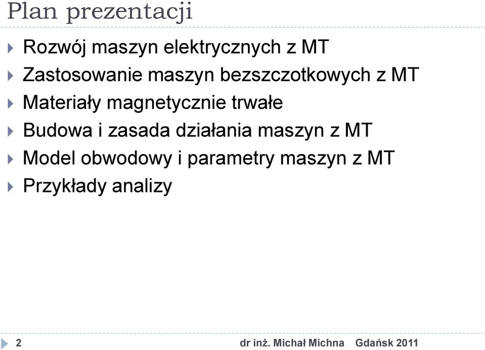 Budowa i zasada działania maszyn z MT Model obwodowy i