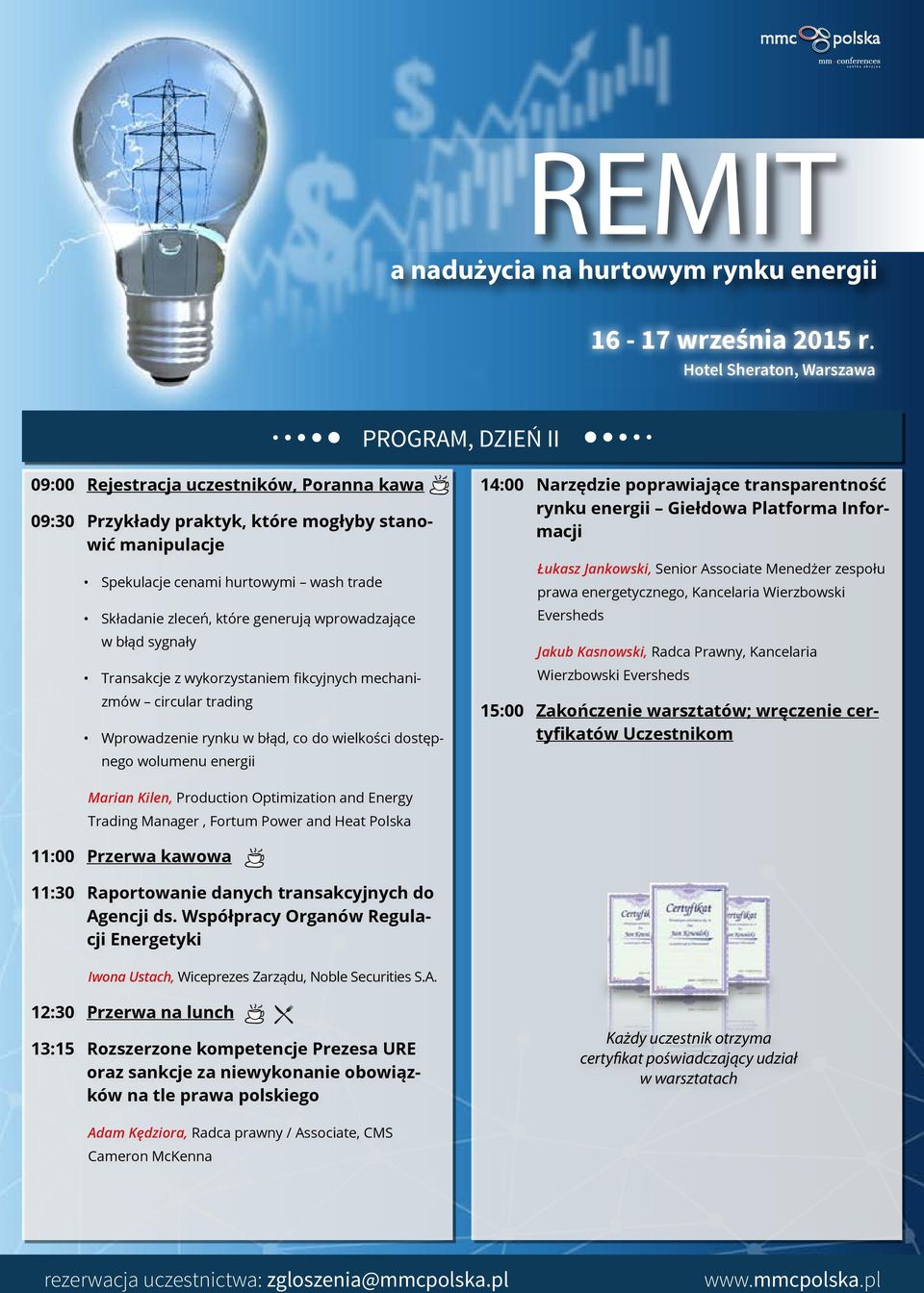 transparentność rynku energii Giełdowa Platforma Informacji Łukasz Jankowski, Senior Associate Menedżer zespołu prawa energetycznego, Kancelaria Wierzbowski Eversheds Jakub Kasnowski, Radca Prawny,