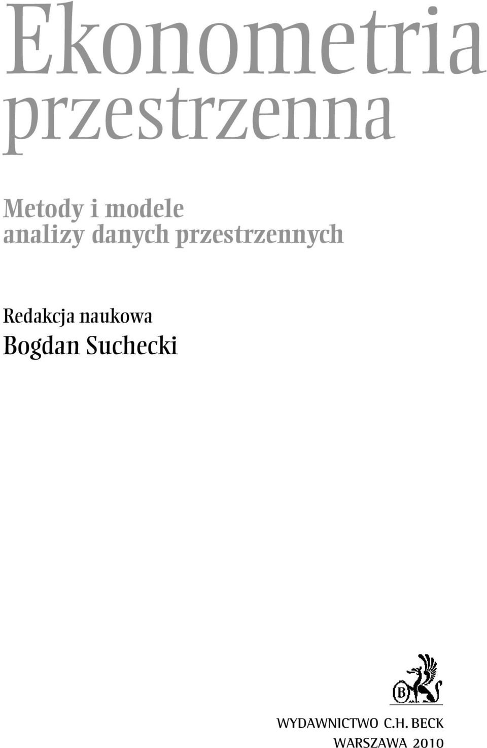 przestrzennych Redakcja naukowa