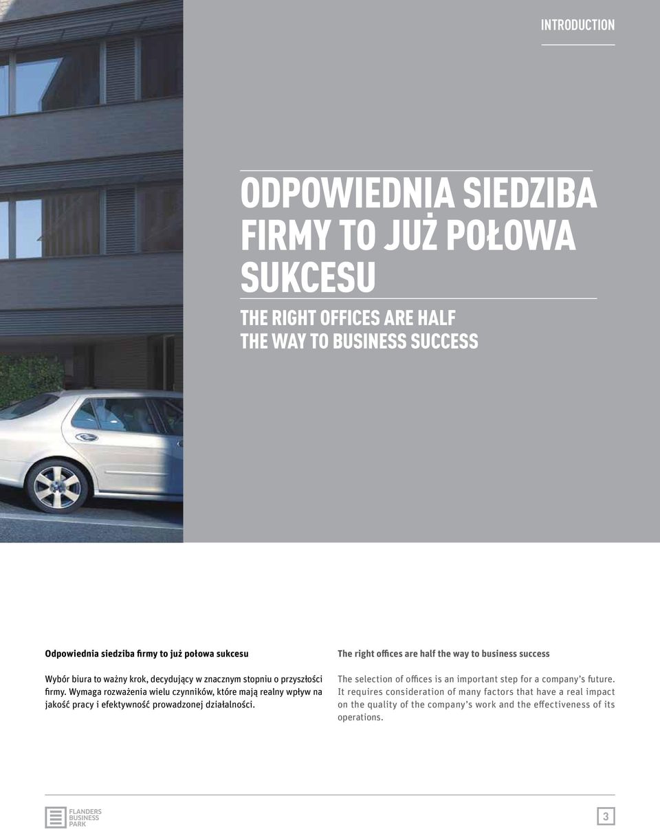 Wymaga rozważenia wielu czynników, które mają realny wpływ na jakość pracy i efektywność prowadzonej działalności.