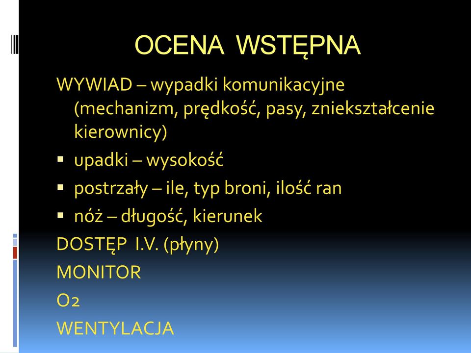 kierownicy) upadki wysokość postrzały ile, typ broni,