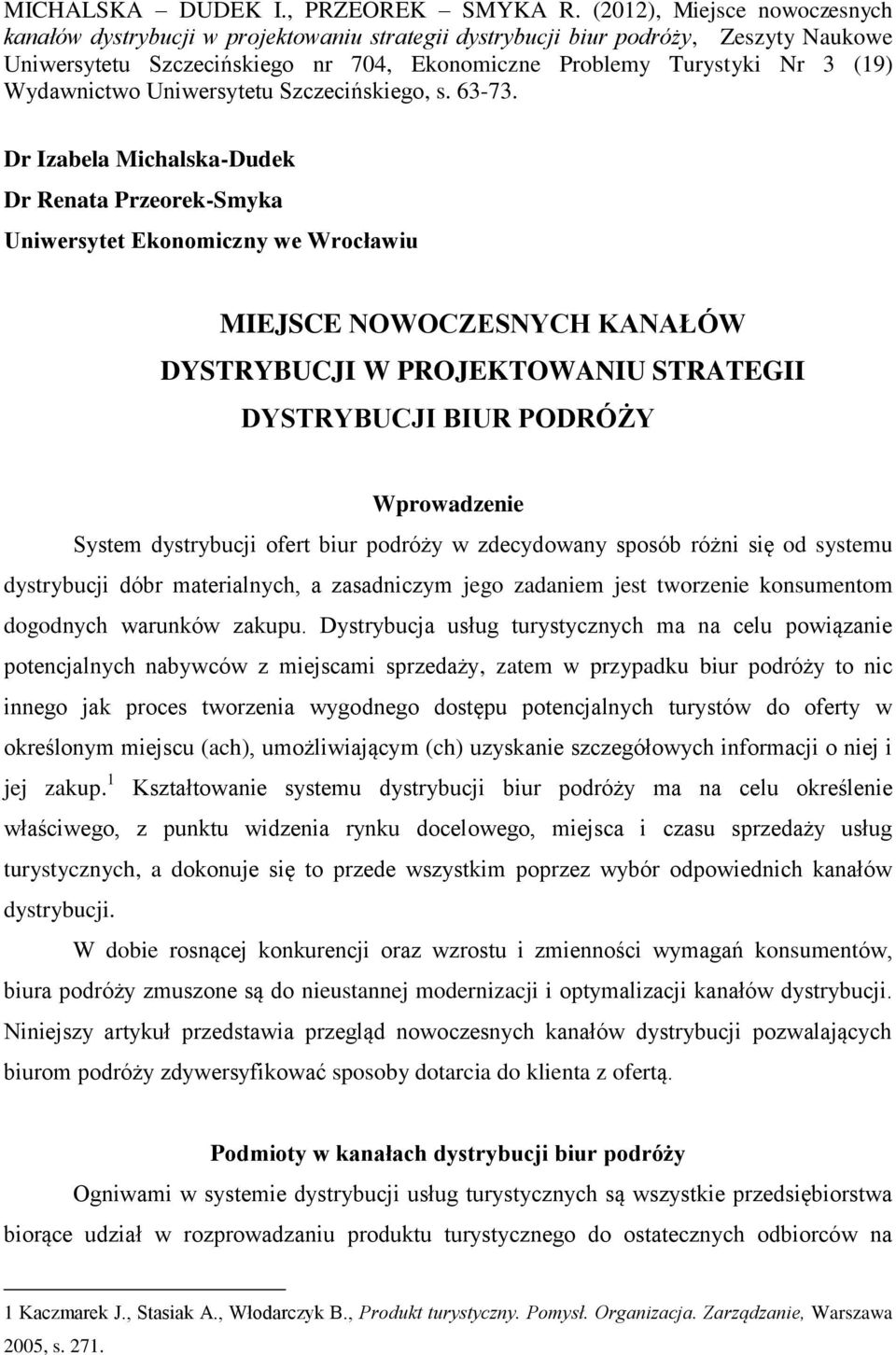 Wydawnictwo Uniwersytetu Szczecińskiego, s. 63-73.