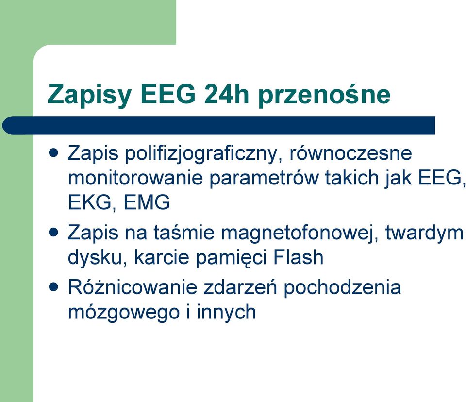 EMG Zapis na taśmie magnetofonowej, twardym dysku, karcie