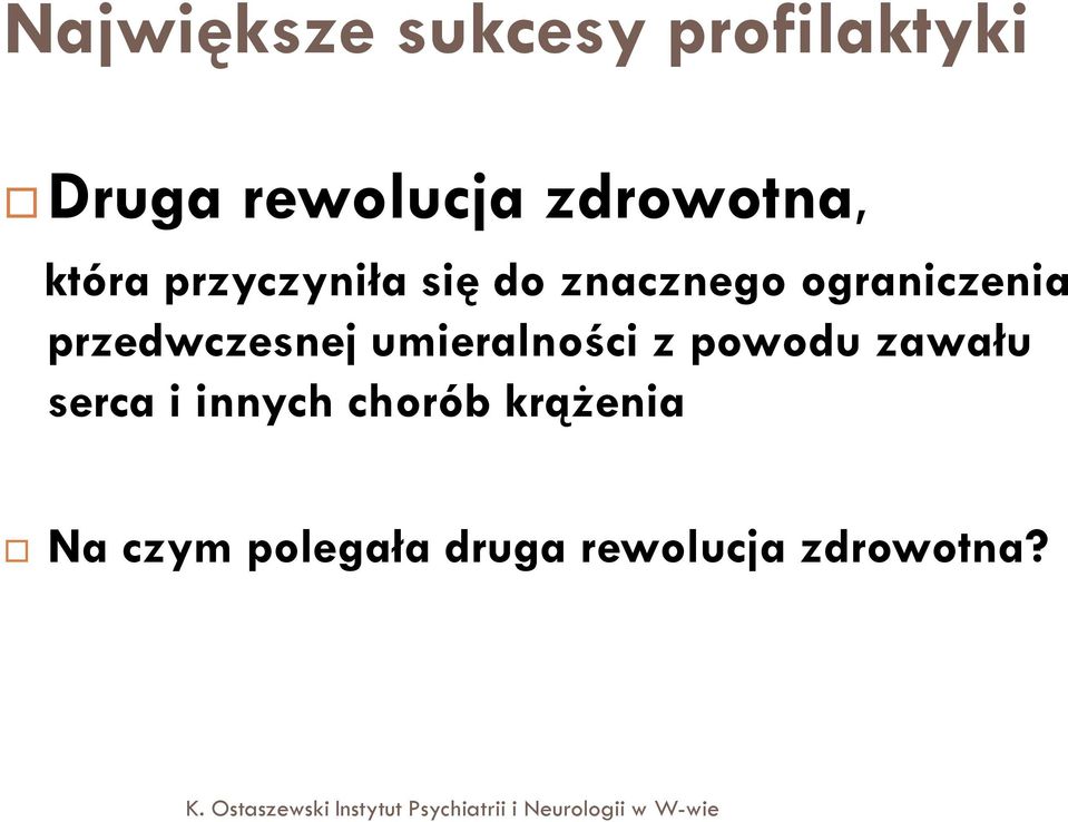 ograniczenia przedwczesnej umieralności z powodu zawału