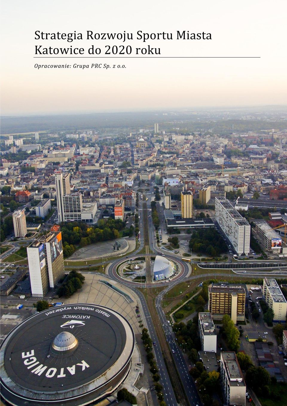 Katowice do 2020 roku