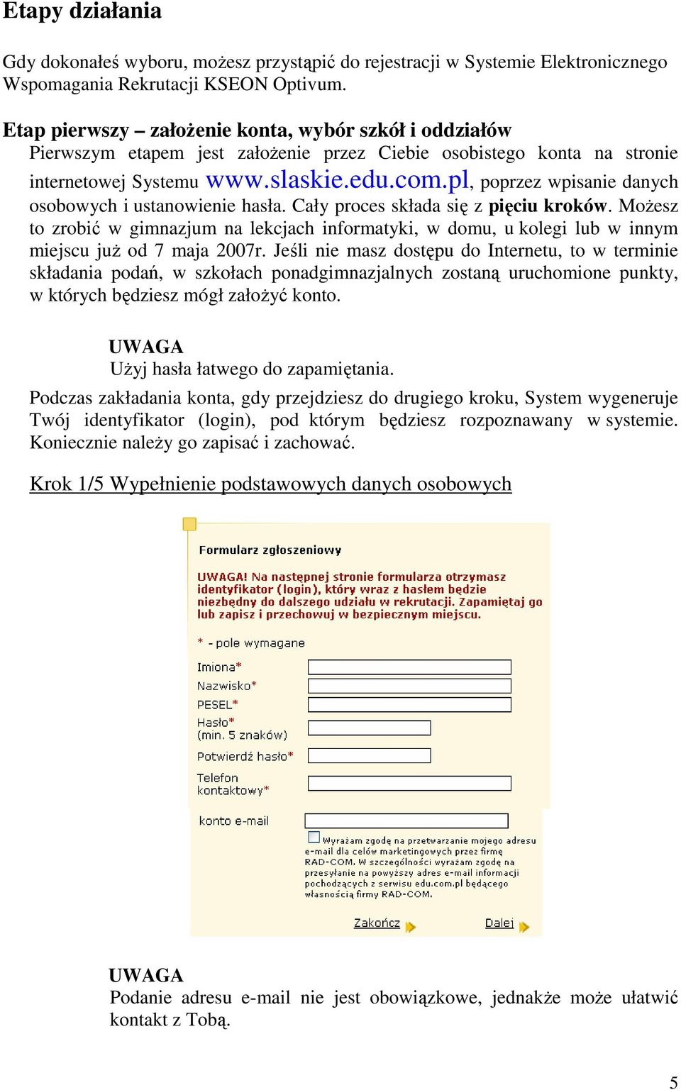 pl, poprzez wpisanie danych osobowych i ustanowienie hasła. Cały proces składa się z pięciu kroków.