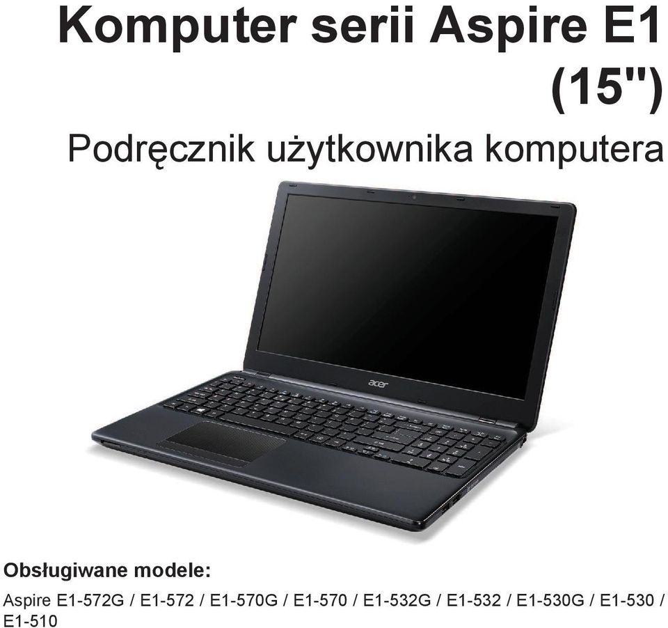 Aspire E1-572G / E1-572 / E1-570G / E1-570