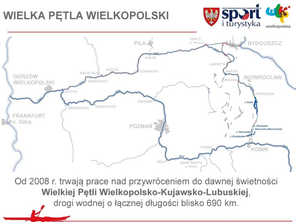 świetności Wielkiej Pętli