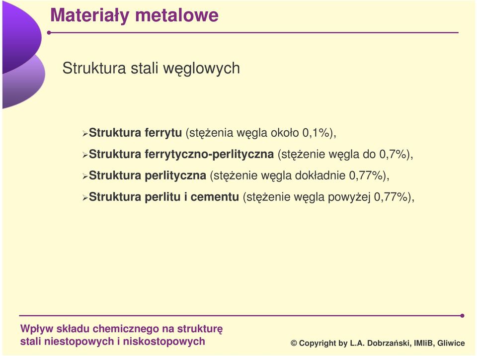 wgla do 0,7%), Struktura perlityczna (stenie wgla