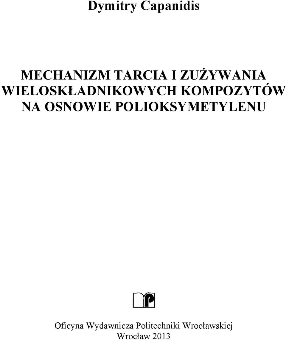 NA OSNOWIE POLIOKSYMETYLENU Oficyna