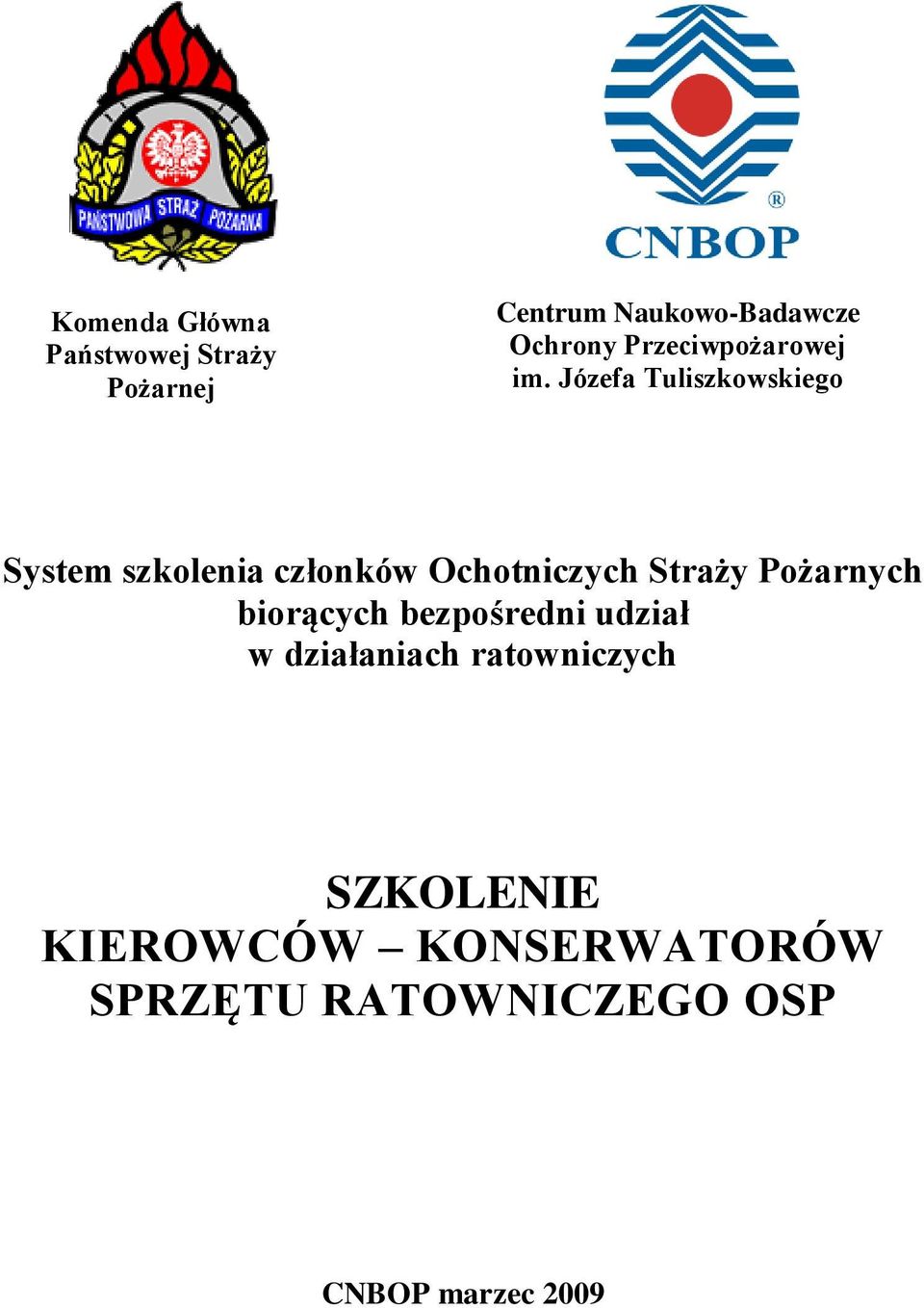 Józefa Tuliszkowskiego System szkolenia członków Ochotniczych Straży