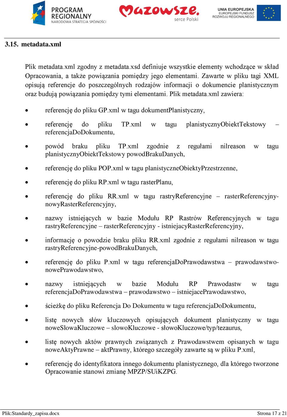 xml w tagu dkumentplanistyczny, referencję d pliku TP.xml w tagu planistycznyobiekttekstwy referencjaddkumentu, pwód braku pliku TP.