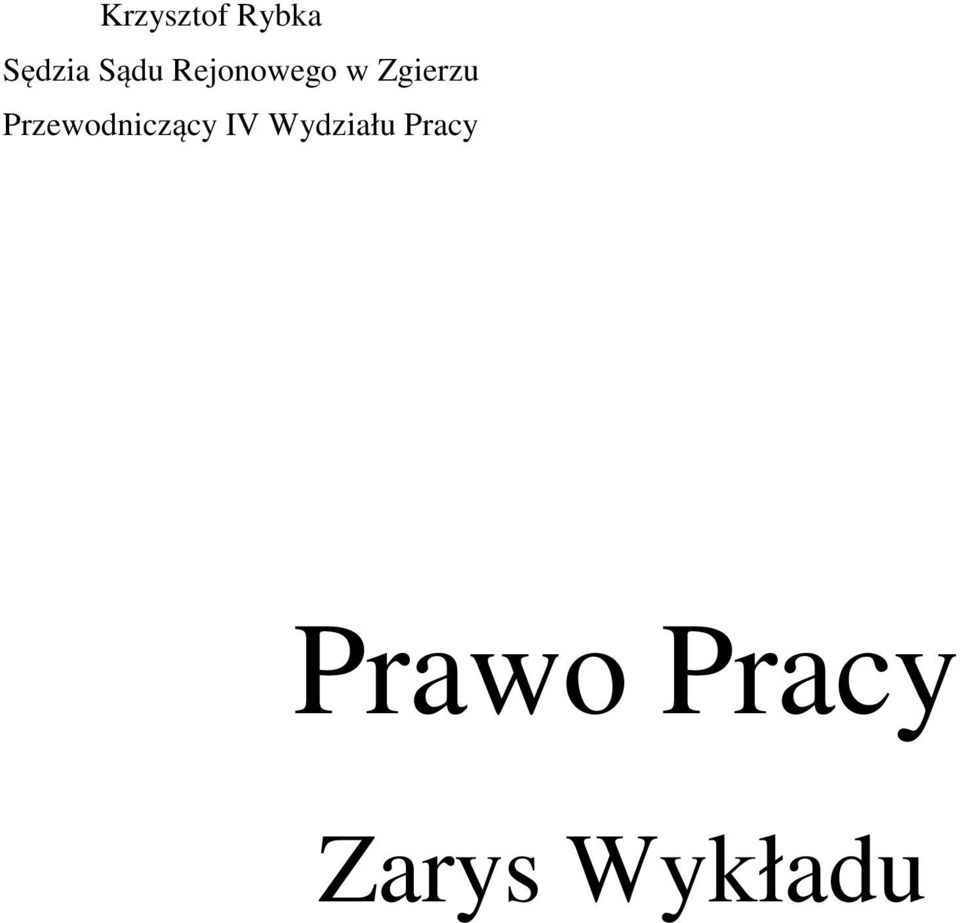 Przewodniczący IV Wydziału