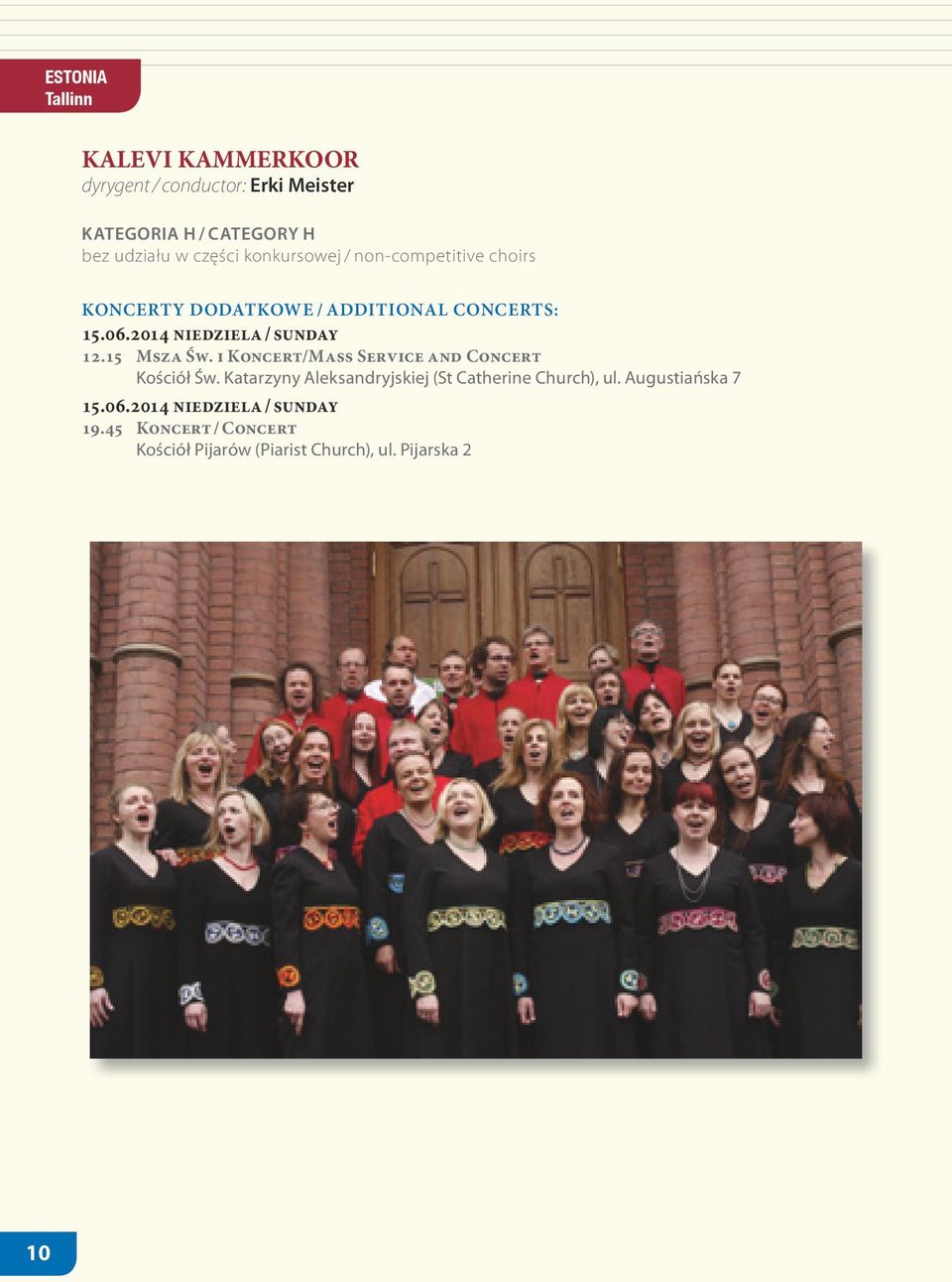 CONCERTS: 15.06.2014 niedziela / sunday 12.15 Msza Św. i Koncert/Mass Service and Concert 15.