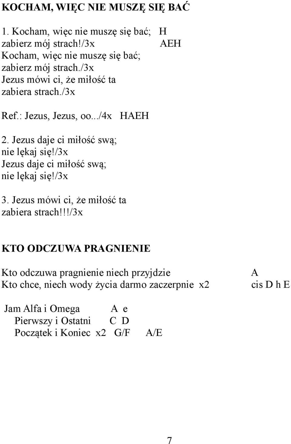 ../4x HAEH 2. Jezus daje ci miłość swą; nie lękaj się!/3x Jezus daje ci miłość swą; nie lękaj się!/3x 3.