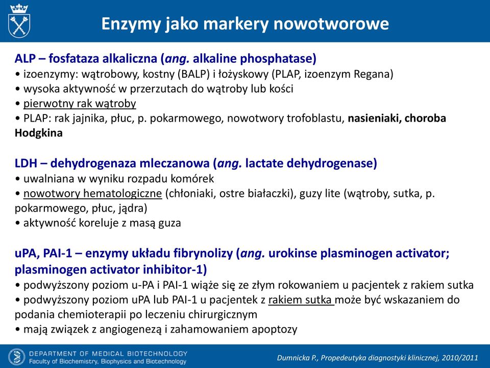 pokarmowego, nowotwory trofoblastu, nasieniaki, choroba Hodgkina LDH dehydrogenaza mleczanowa (ang.