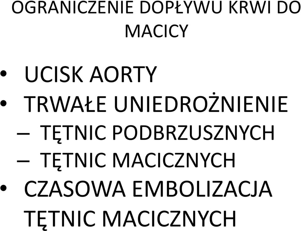 TĘTNIC PODBRZUSZNYCH TĘTNIC