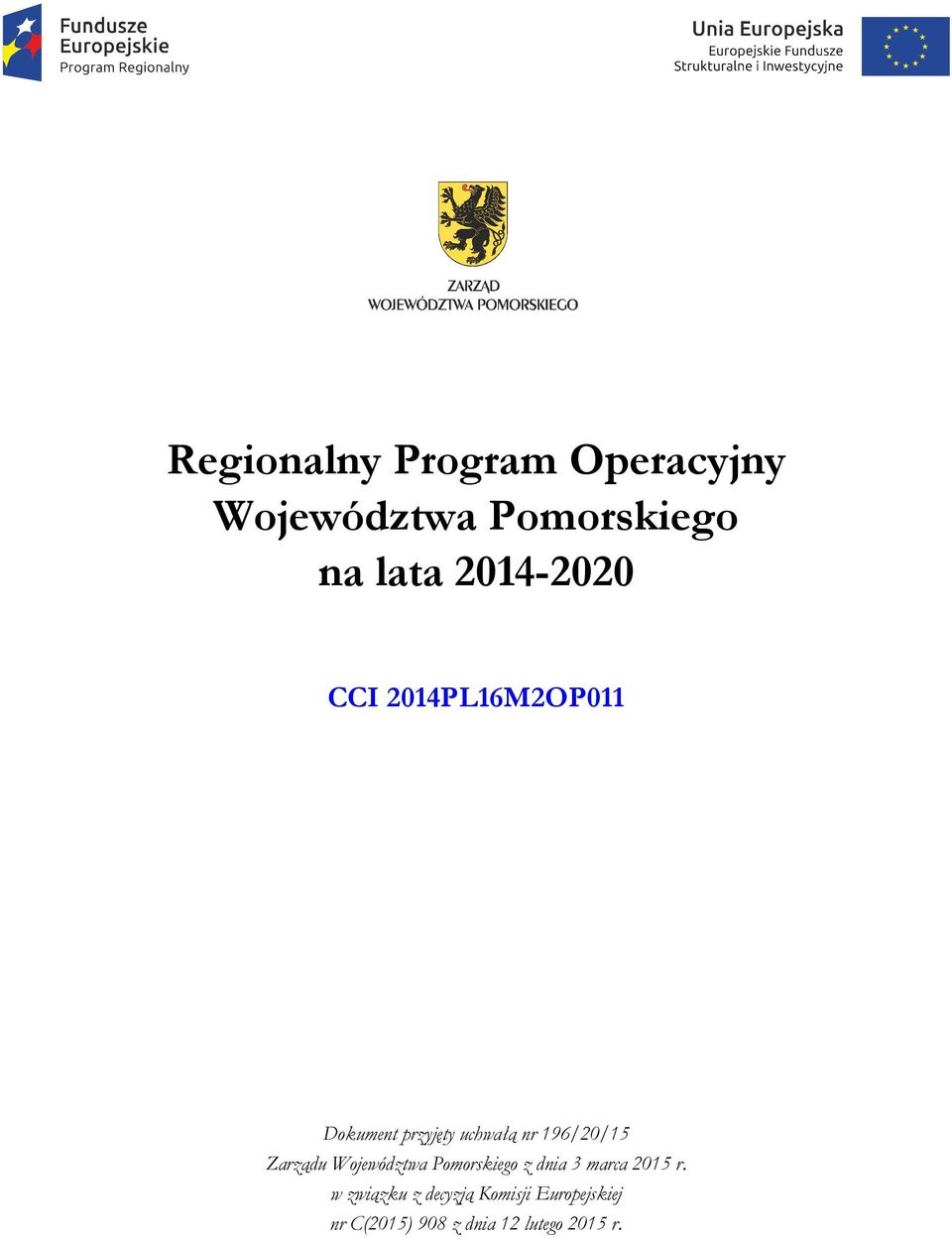 196/20/15 Zarządu Województwa Pomorskiego z dnia 3 marca 2015 r.