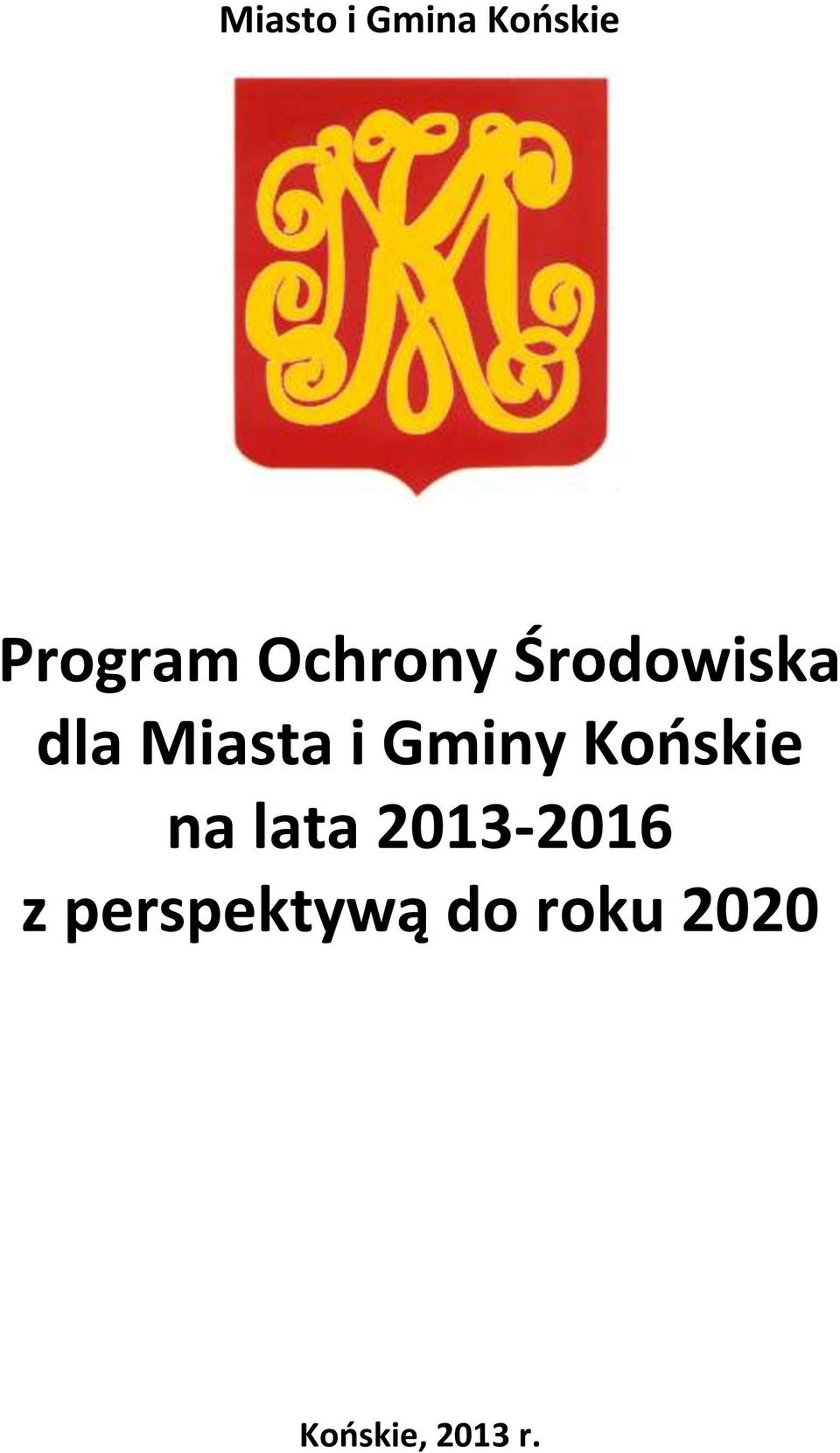 Gminy Końskie na lata 2013-2016 z