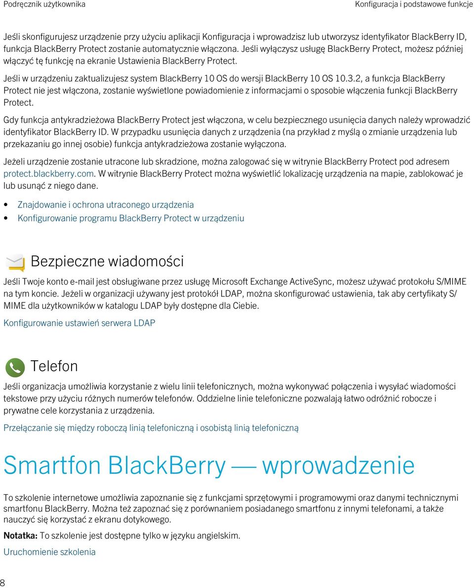 Jeśli w urządzeniu zaktualizujesz system BlackBerry 10 OS do wersji BlackBerry 10 OS 10.3.