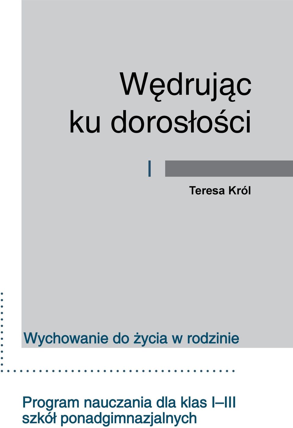 do życia w rodzinie Program