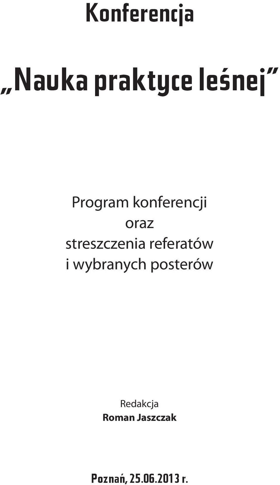streszczenia referatów i wybranych