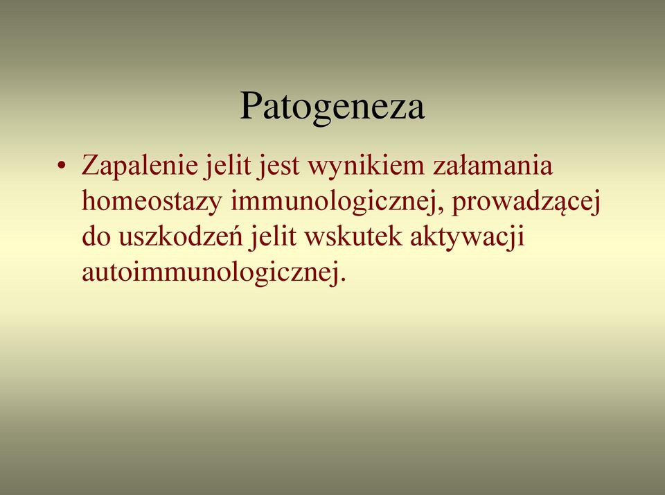 immunologicznej, prowadzącej do