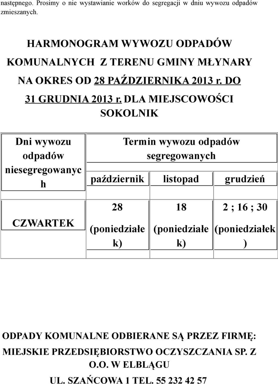 segregacji w dniu wywozu zmieszanyc.