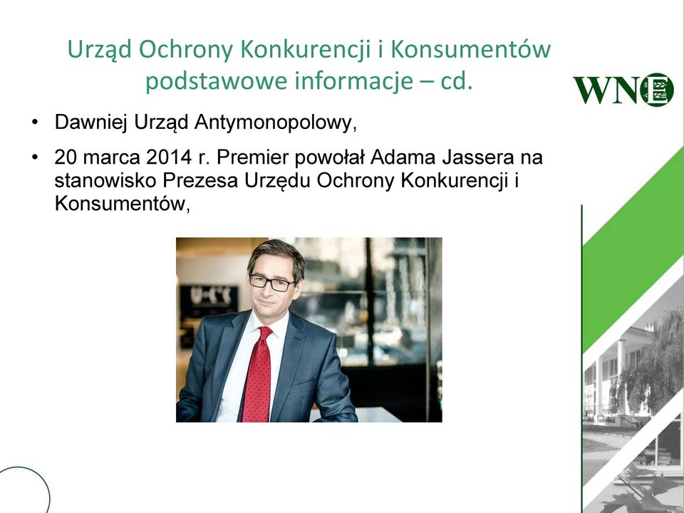 Dawniej Urząd Antymonopolowy, 20 marca 2014 r.