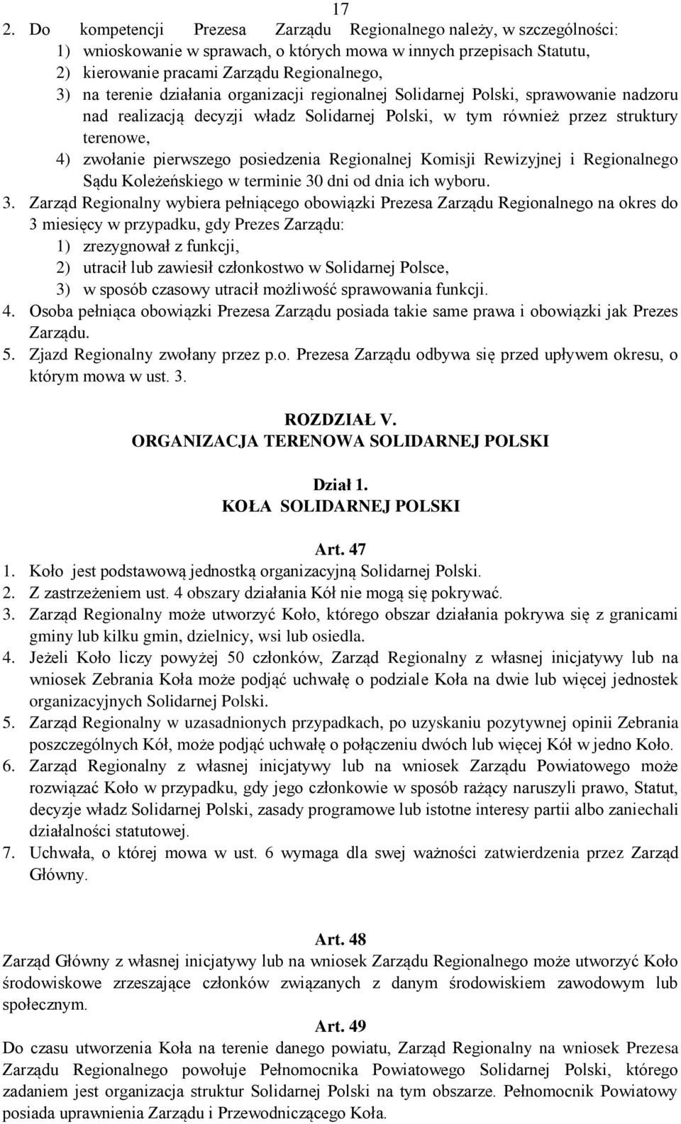 posiedzenia Regionalnej Komisji Rewizyjnej i Regionalnego Sądu Koleżeńskiego w terminie 30