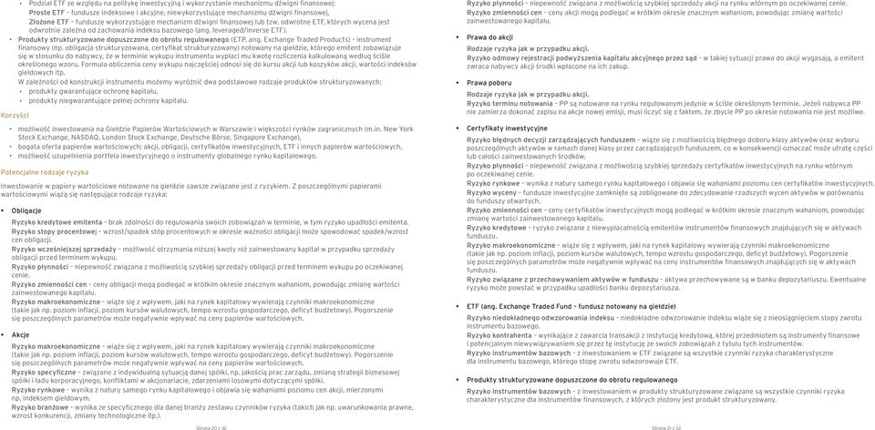 Produkty strukturyzowane dopuszczone do obrotu regulowanego (ETP, ang. Exchange Traded Products) instrument finansowy (np.