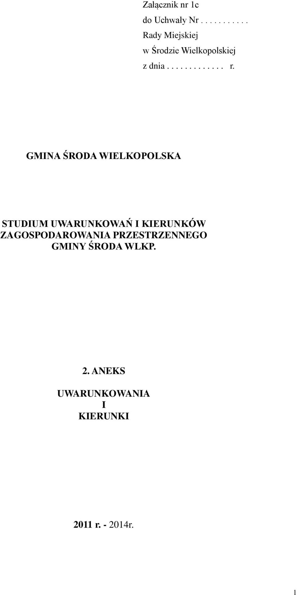 GMINA ŚRODA WIELKOPOLSKA STUDIUM UWARUNKOWAŃ I KIERUNKÓW